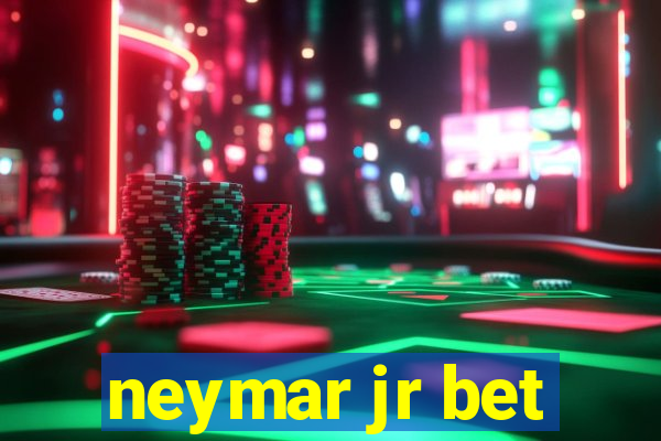 neymar jr bet